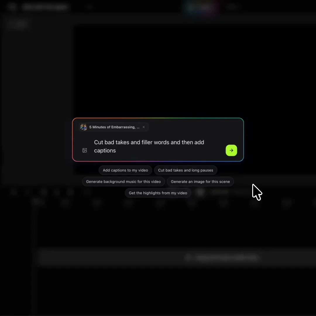 Let AI edit the whole video.